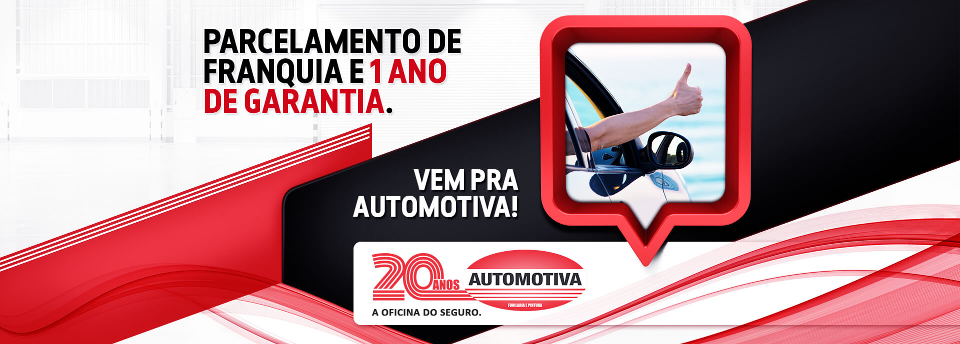 arcelamento de Franquia é com a Automotiva, a oficina do seguro.